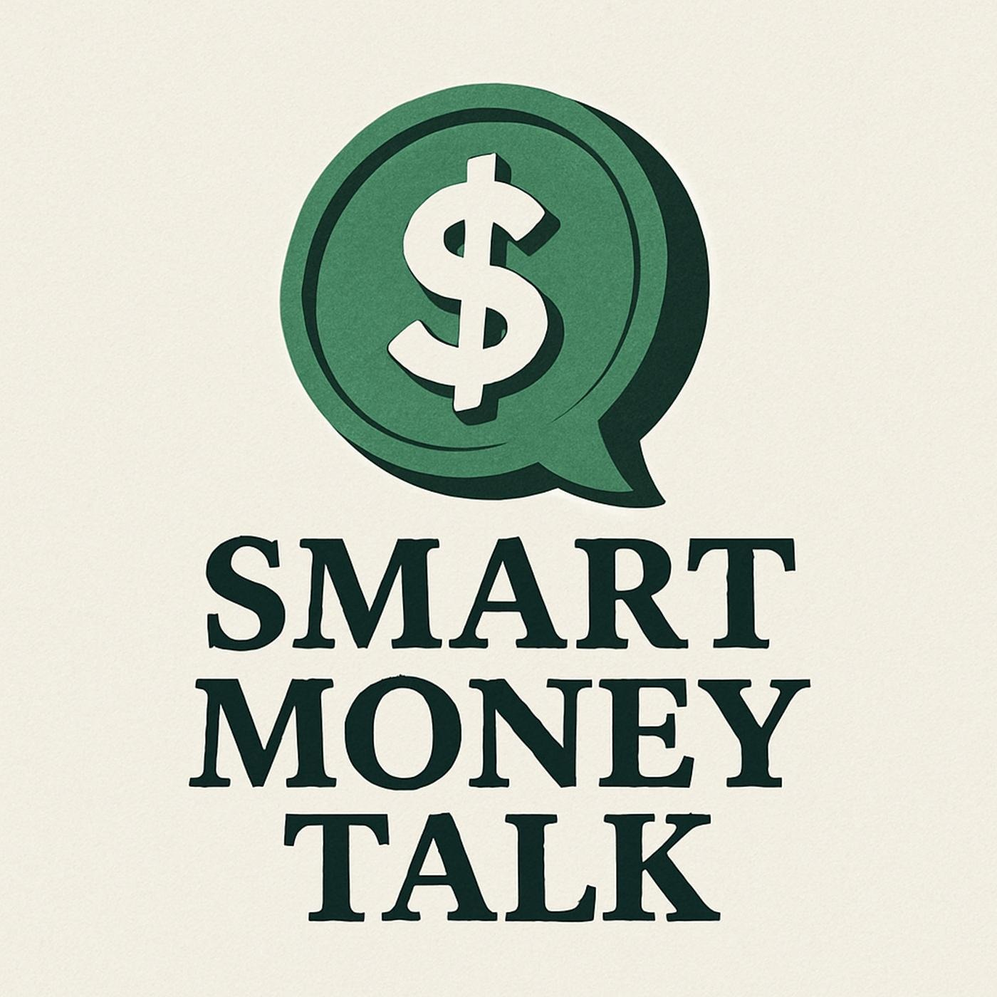 Smart Money Talk