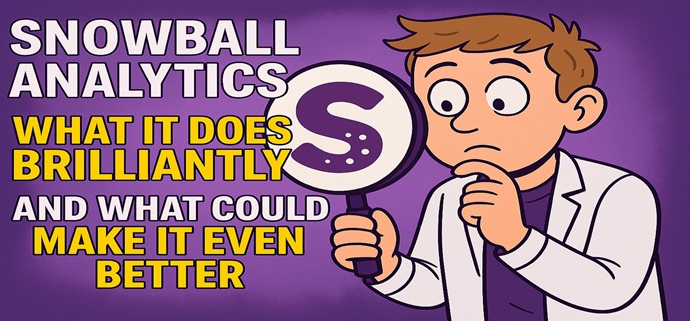 Snowball: What is Great - What Can Be Improved